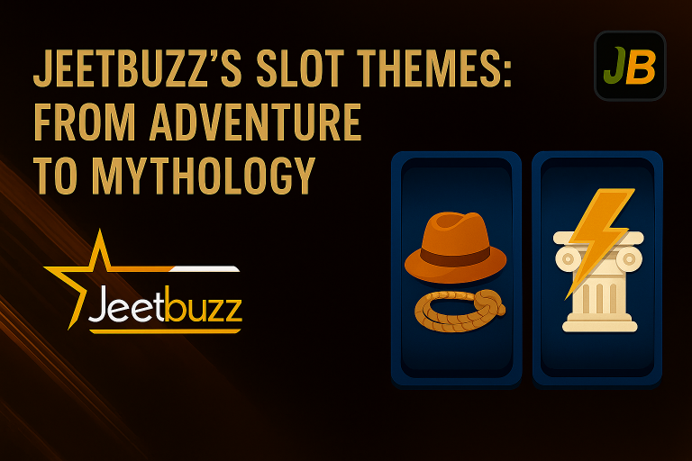 Jeetbuzz’s Slot Themes